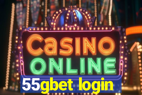 55gbet login